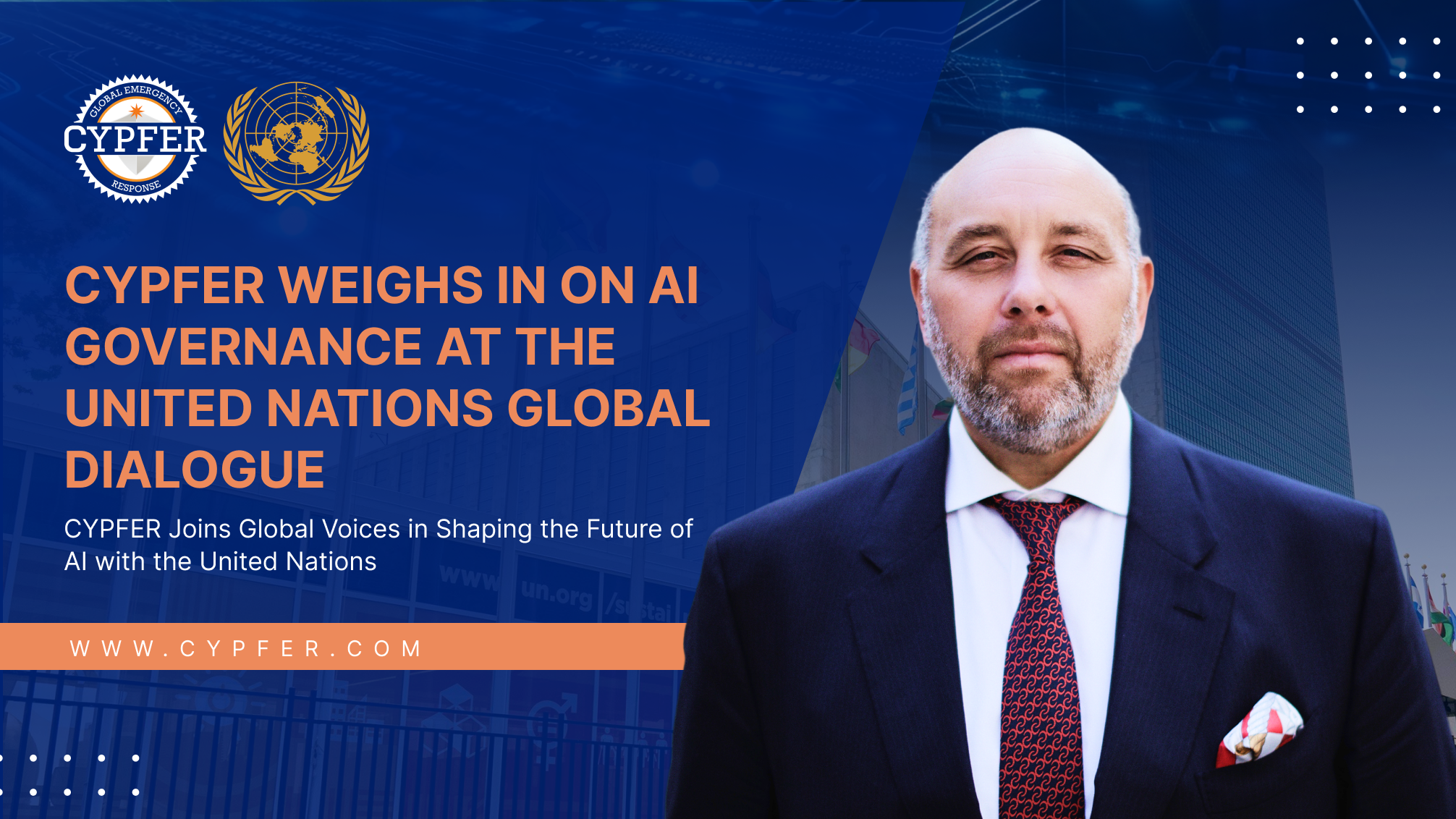 CYPFER Weighs In On AI Governance At The United Nations Global Dialogue